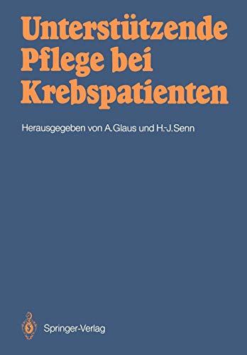 Stock image for Untersttzende Pflege bei Krebspatienten (German Edition) for sale by Revaluation Books