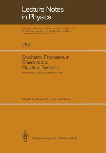 Beispielbild fr Stochastic Processes in Classical and Quantum Systems Proceedings of the 1st Ascona-Como International Conference Held in Ascona, Ticino (Switzerland), June 24 29, 1985 zum Verkauf von Buchpark