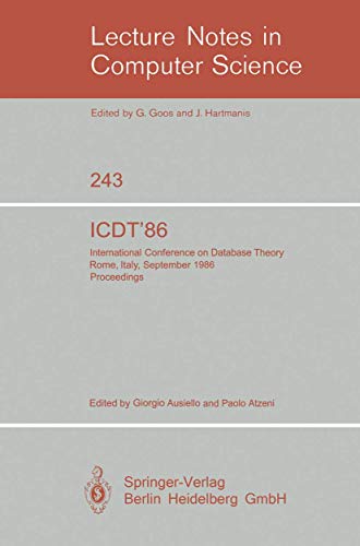 Stock image for ICDT'86: International Conference on Database Theory. Rome, Italy, September 8-10, 1986. Proceedings (Lecture Notes in Computer Science) for sale by Zubal-Books, Since 1961