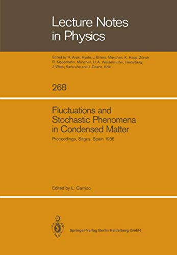 Beispielbild fr Fluctuations and Stochastic Phenomena in Condensed Matter: Proceedings of the Sitges Conference on Statistical Mechanics, Sitges, Barcelona/Spain, May 26-30, 1986 (Lecture Notes in Physics 268) zum Verkauf von Zubal-Books, Since 1961