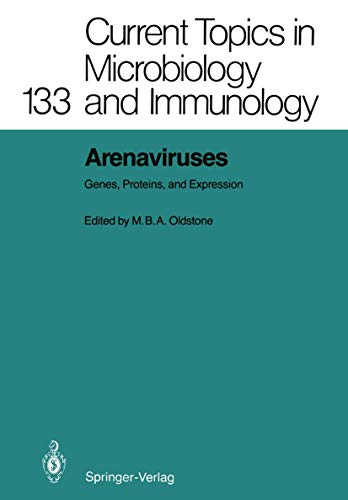 Stock image for Arenaviruses: Genes, Proteins, and Expression (Current Topics in Microbiology and Immunology) Oldstone, Michael B.A. for sale by CONTINENTAL MEDIA & BEYOND