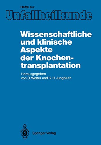 Beispielbild fr Wissenschaftliche und klinische Aspekte der Knochentransplantation. zum Verkauf von CSG Onlinebuch GMBH