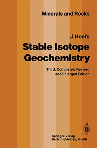 Beispielbild fr Stable Isotope Geochemistry (Minerals, Rocks and Mountains) zum Verkauf von Solr Books