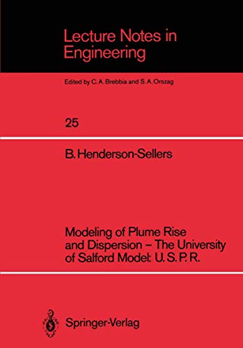 9783540173557: Modeling of Plume Rise and Dispersion - The University of Salford Model: U.S.P.R.: 25 (Lecture Notes in Engineering)