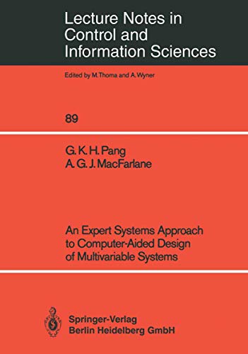 9783540173564: An Expert Systems Approach to Computer-Aided Design of Multivariable Systems: 89 (Lecture Notes in Control and Information Sciences, 89)
