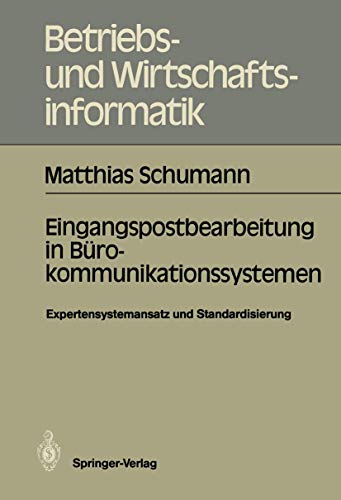 9783540173694: Eingangspostbearbeitung in Burokommunikationssystemen: Expertensystemansatz Und Standardisierung: 19