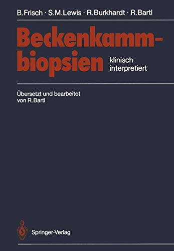 Stock image for Beckenkammbiopsien: Klinisch Interpretiert (German Edition) for sale by dsmbooks