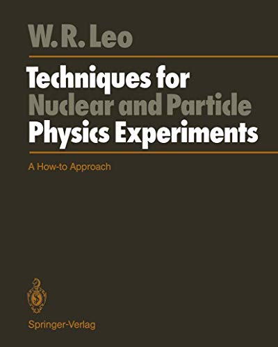 9783540173861: Techniques for Nuclear and Particle Physics Experiments: A Howto Approach