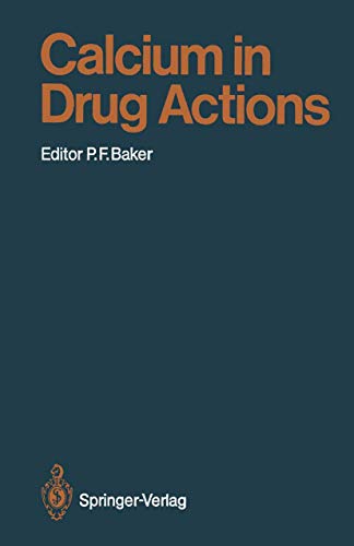 Calcium in Drug Actions: Vol. 83 (Handbook of Experimental Pharmacology)