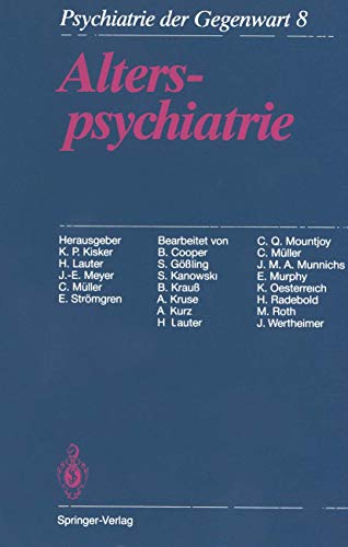 Imagen de archivo de Psychiatrie der Gegenwart 8. Alterspsychiatrie. Bearb. v. B.Cooper, S.Gling, S.Kanowski u.a. a la venta por Antiquariat Kai Gro