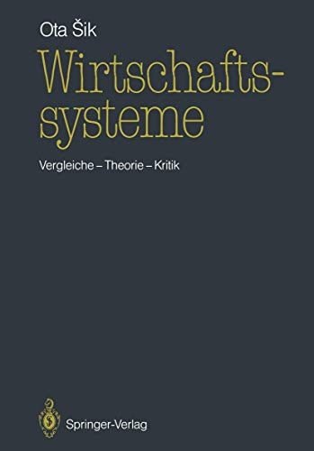 Beispielbild fr Wirtschaftssysteme. Vergleiche - Theorie - Kritik zum Verkauf von medimops