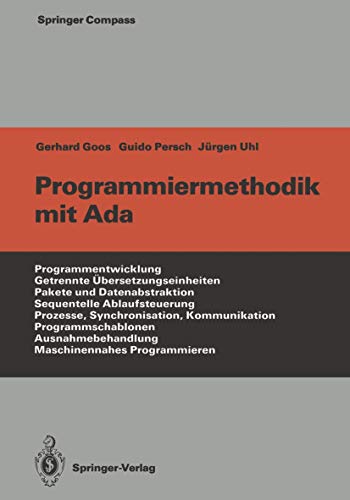 Imagen de archivo de Programmiermethodik mit Ada. Springer Compass. a la venta por Wissenschaftliches Antiquariat Kln Dr. Sebastian Peters UG