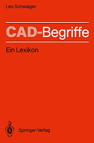 CAD-Begriffe. Ein Lexikon (Korrigierter Nachdruck)