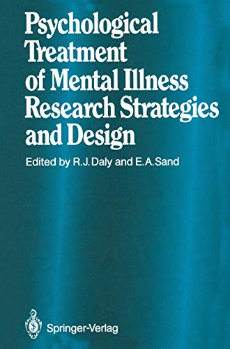 9783540175964: Psychological Treatment of Mental Illness: Research Strategies and Design