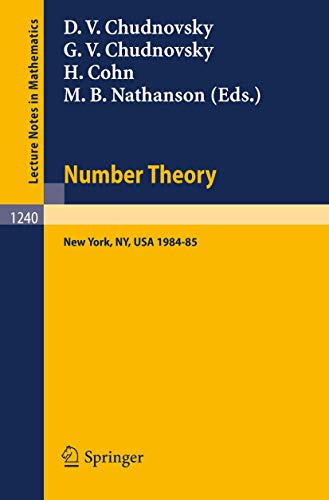 Stock image for Number Theory: A Seminar held at the Graduate School and University Center of the City University of New York 1984-85 (Lecture Notes in Mathematics) for sale by Bookmonger.Ltd