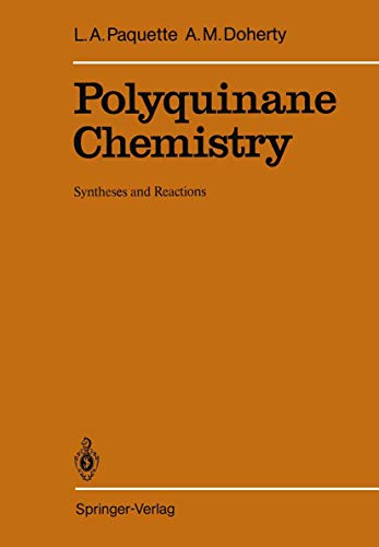 Polyquinane Chemistry: Syntheses and Reactions (Reactivity and Structure: Concepts in Organic Chemistry, 26, Band 26)