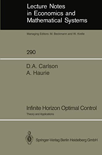 9783540178248: Infinite Horizon Optimal Control: Theory and Applications