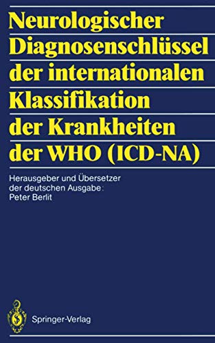 9783540178736: Neurologischer Diagnosenschlssel der internationalen Klassifikation der Krankheiten der WHO (ICD-NA)