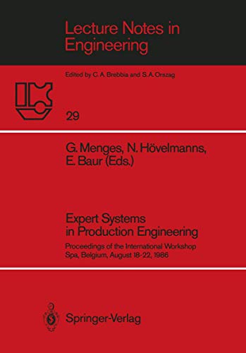Stock image for Expert Systems in Production Engineering : Lecture Notes in Engineering for sale by PsychoBabel & Skoob Books