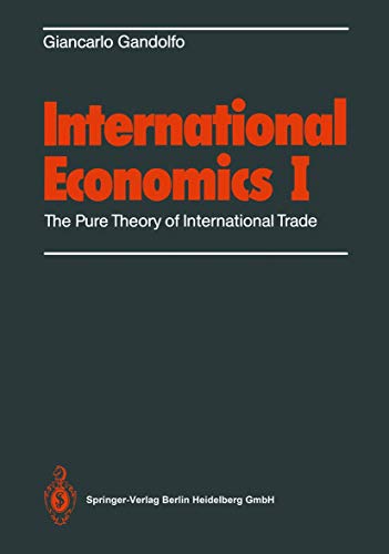 9783540179719: International Economics: Volume 1: the Pure Theory of International Trade