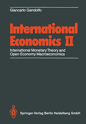 9783540179788: International Economics II: International Monetary Theory and Open-Economy Macroeconomics