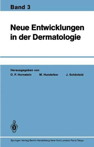 Neue Entwicklungen in der Dermatologie Band 3