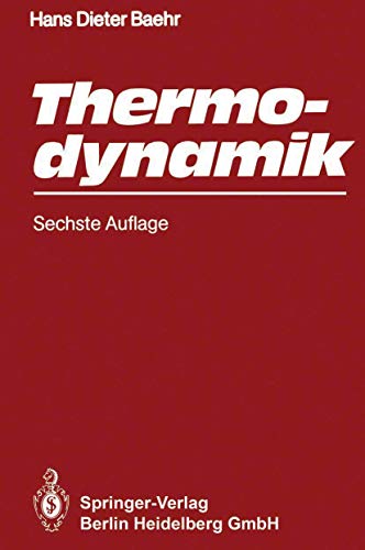 9783540180739: Thermodynamik: Eine Einfhrung in die Grundlagen und ihre technischen Anwendungen