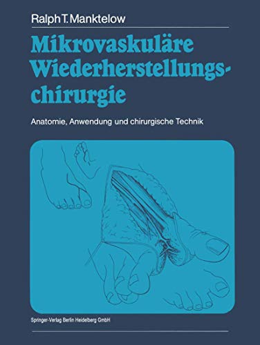 Stock image for Mikrovaskulre Wiederherstellungschirurgie: Anatomie, Anwendung und chirurgische Technik for sale by Buchliebe-shop I Buchhandlung am Markt