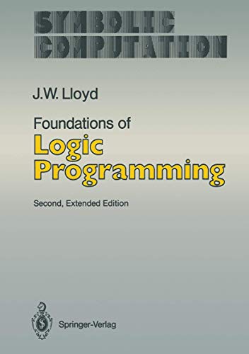 9783540181996: Foundations of Logic Programming (Symbolic computation/Artificial Intelligence)
