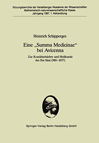 Stock image for Eine Summa Medicinae" bei Avicenna : Zur Krankheitslehre und Heilkunde des Ibn Sina (980-1037) for sale by Chiron Media