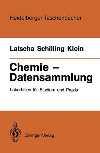 9783540183068: Chemie - Datensammlung: Laborhilfen fr Studium und Praxis: 246 (Heidelberger Taschenbcher)