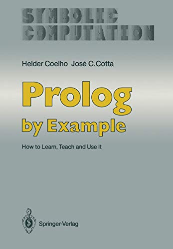 9783540183136: Prolog by Example: How to Learn, Teach and Use it