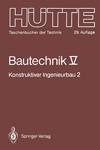 Imagen de archivo de Bautechnik. Band V. Konstruktiver Ingenieurbau 2: Bauphysik. (=Htte. Taschenbcher der Technik). a la venta por ralfs-buecherkiste