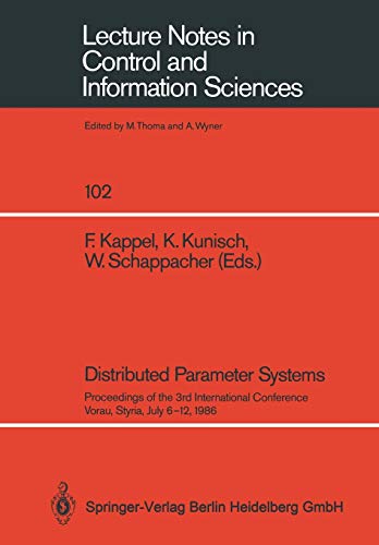 9783540184683: Distributed Parameter Systems: Proceedings of the 3rd International Conference Vorau, Styria, July 6-12, 1986: 102 (Lecture Notes in Control and Information Sciences)