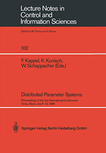 9783540184683: Distributed Parameter Systems: Proceedings of the 3rd International Conference Vorau, Styria, July 6–12, 1986: 102 (Lecture Notes in Control and Information Sciences, 102)
