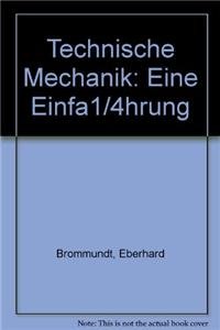 9783540184713: Technische Mechanik: Eine Einfhrung (German Edition)