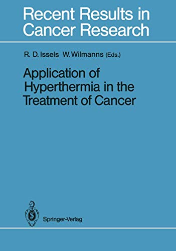 Application of Hyperthermia in the Treatment of Cancer. Recent Results in Cancer Research, Volume...