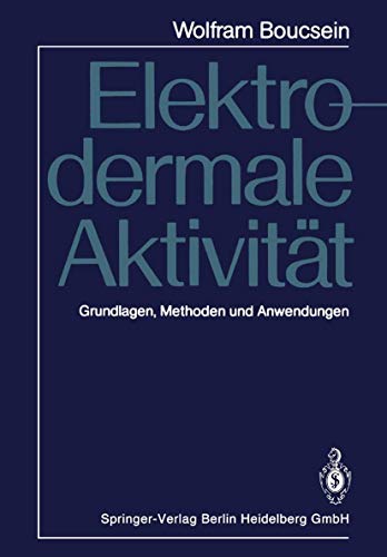 9783540185864: Elektrodermale Aktivitt: Grundlagen, Methoden und Anwendungen