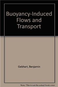 Imagen de archivo de Buoyancy-Induced Flows and Transport a la venta por Mispah books