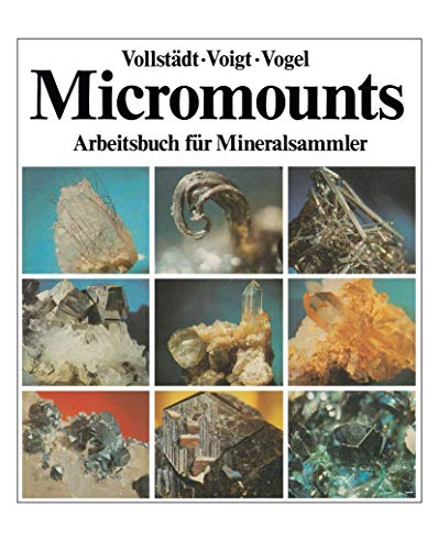 Micromounts (German Edition) (9783540186878) by Heiner Vollstadt Andreas Vogel