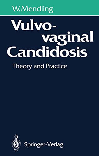 Stock image for VULVOVAGINAL CANDIDOSIS, With 168 Figures, Most In Color. * for sale by L. Michael