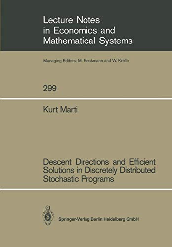 Beispielbild fr Descent Directions and Efficient Solutions in Discretely Distributed Stochastic Programs (Lecture Notes in Economics and Mathematical Systems) zum Verkauf von medimops