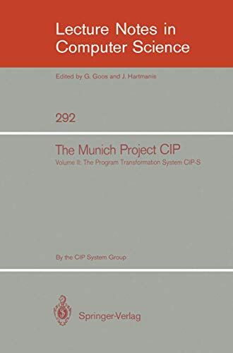 Beispielbild fr The Munich Project Cip: The Programme Transformation System Cip-s (2) zum Verkauf von Ammareal