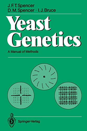 9783540188056: Yeast Genetics: A Manual of Methods