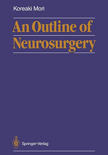 9783540188070: An Outline of Neurosurgery