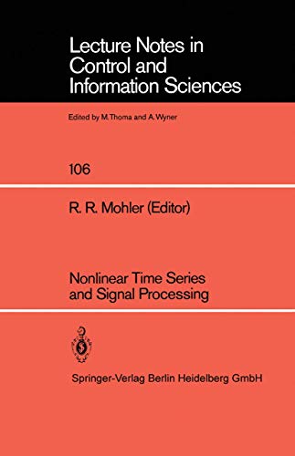 9783540188612: Nonlinear Time Series and Signal Processing (Lecture Notes in Control and Information Sciences, 106)