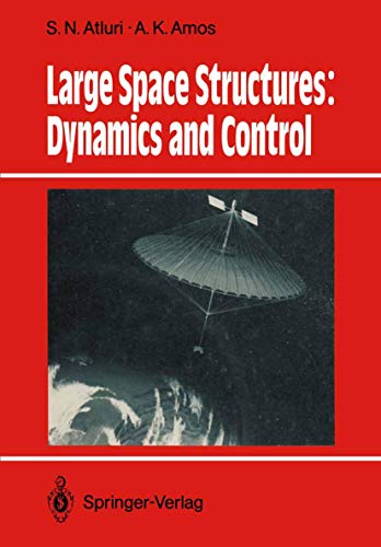 Imagen de archivo de Large Space Structures: Dynamics and Control a la venta por TranceWorks