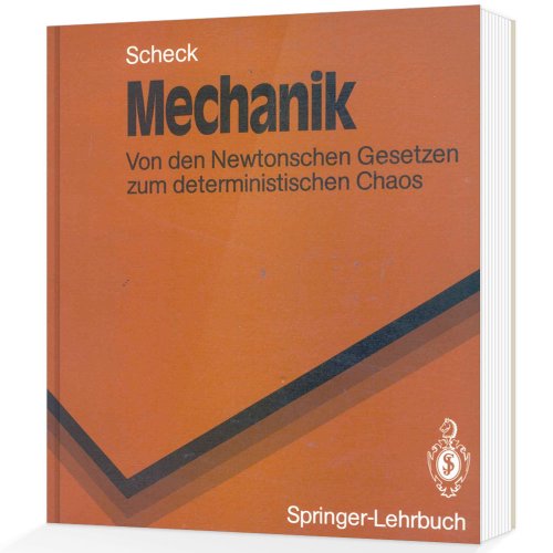 Imagen de archivo de Mechanik - Von den Newtonschen Gesetzen zum deterministischen Chaos - a la venta por Jagst Medienhaus