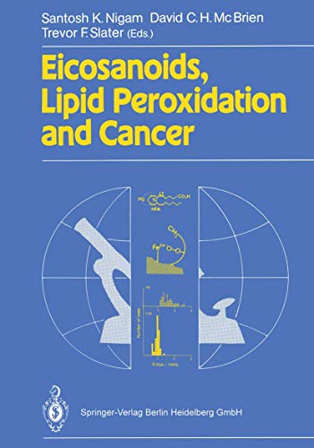 Stock image for Eicosanoids, Lipid Peroxidation and Cancer for sale by Lucky's Textbooks