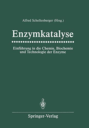 9783540189428: Enzymkatalyse: Einfhrung in die Chemie, Biochemie und Technologie der Enzyme
